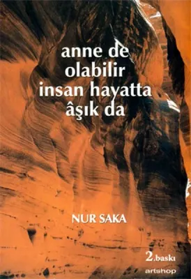 Anne De Olabilir İnsan Hayatta Aşık Da