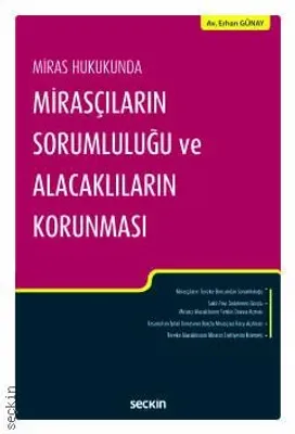 Mirasçıların Sorumluluğu ve Alacaklıların Korunması