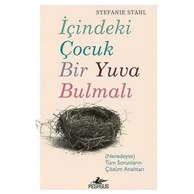 İçindeki Çocuk Bir Yuva Bulmalı