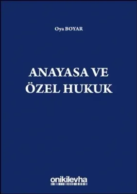Anayasa ve Özel Hukuk