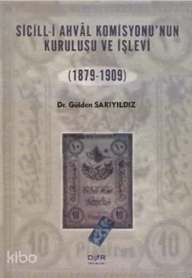 Sicill-i Ahvâl Komisyonu'nun Kuruluşu ve İşlevi