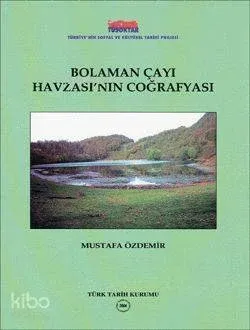 Bolaman Çayı Havzası'nın Coğrafyası