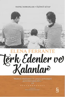 Terk Edenler ve Kalanlar : Napoli Romanları 3