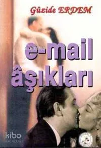 E - Mail Aşıkları