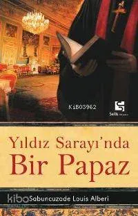 Yıldız Sarayı'nda Bir Papaz