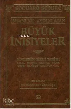İnsanlığı Aydınlatan Büyük İnisiyeler
