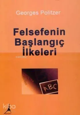 Felsefenin Başlangıç İlkeleri