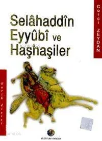 Selahaddin Eyyubi ve Haşhaşiler