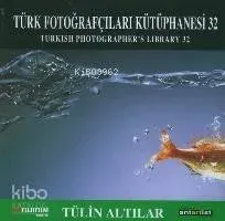 Türk Fotoğrafçıları Kütüphanesi 32