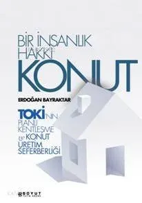 Bir İnsanlık Hakkı Konut