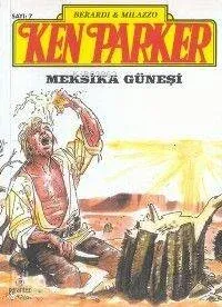 Ken Parker 7 - Meksika Güneşi
