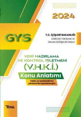 Veri Hazırlama ve Kontrol İşletmeni (V.H.K.İ.) Ünvanı Konu Anlatım Kit Veri Hazırlama ve Kontrol İşletmeni (V.H.K.İ.) Ünvanı Konu Anlatım Kit