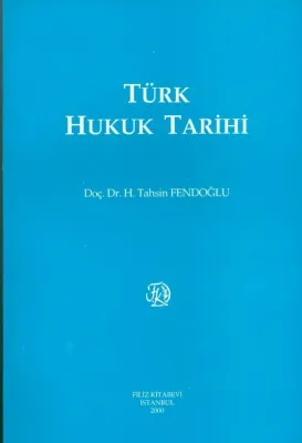 Türk Hukuk Tarihi Hasan Tahsin Fendoğlu