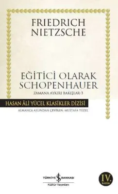 Eğitimci Olarak Schopenhauer : Bütün Yapıtları 10