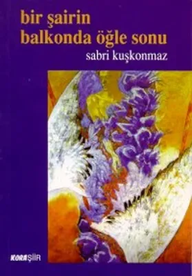 Bir Şairin Balkonunda Öğle Sonu
