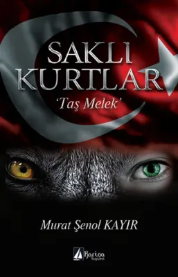 Saklı Kurtlar "Taş Melek" Murat Şenol Kayır