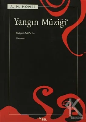 Yangın Müziği Amy M. Homes