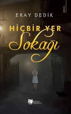 Hiçbir Yer Sokağı Eray Dedik