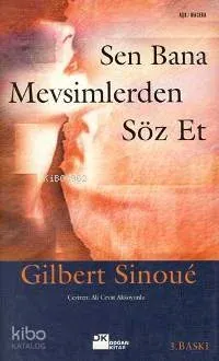 Sen Bana Mevsimlerden Söz Et