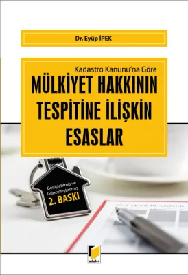Mülkiyet Hakkının Tespitine İlişkin Esaslar