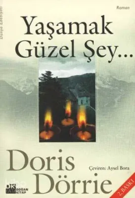 Yaşamak Güzel Şey