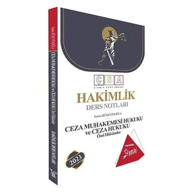 Yetki 2023 ÇSA Ceza Muhakemesi ve Ceza Hukuku Özel Hükümler Ders Notları 7.BASKI