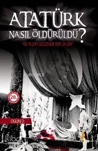 Atatürk Nasıl Öldürüldü 1