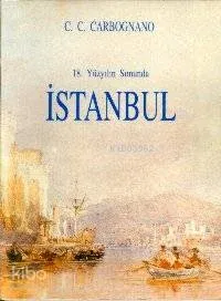 18. Yüzyılın Sonunda İstanbul
