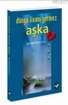 Dünya Lisanı Yetmez Aşka