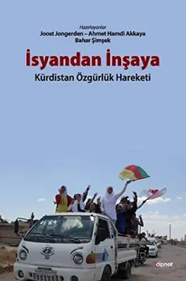 İsyandan İnşaya Kürdistan Özgürlük Hareketi