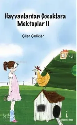 Hayvanlardan Çocuklara Mektuplar - 2