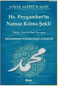 Hadislerle Hz. Peygamberin Namaz Kılma Şekli