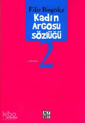 Kadın Argosu Sözlüğü
