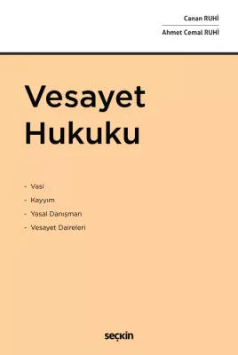 Vesayet Hukuku Canan Ruhi Vesayet Hukuku Canan Ruhi