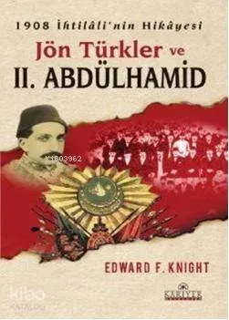 Jön Türkler ve II.Abdülhamid