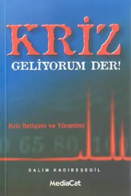 Kriz Geliyorum Der!