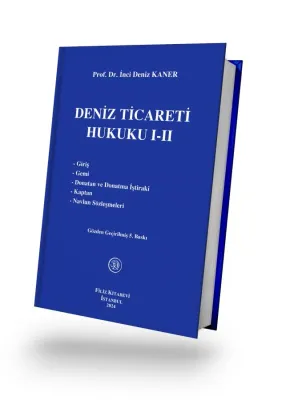 Deniz Ticareti Hukuku I-II