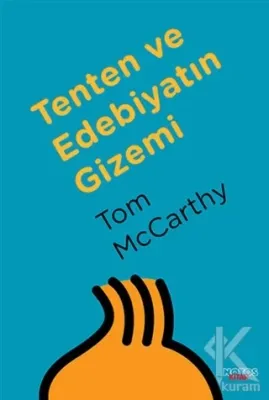 Tenten ve Edebiyatın Gizemi Tom McCarthy