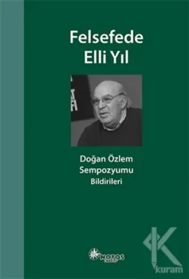 Felsefede Elli Yıl Mustafa Günay