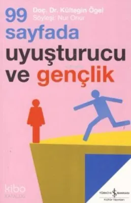 99 Sayfada Uyuşturucu ve Gençlik