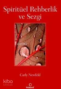 Spiritüel Rehberlik ve Sezgi