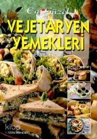En Güzel Vejetaryen Yemekleri