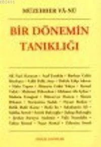 Bir Dönemin Tanıklığı