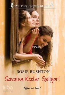 Savulun Kızlar Geliyor!