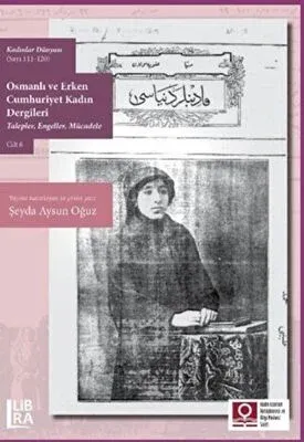 Osmanlı ve Erken Cumhuriyet Kadın Dergileri