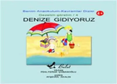 Denize Gidiyoruz