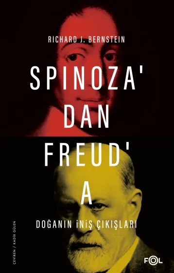 Spinoza’dan Freud’a Doğanın İniş Çıkışları