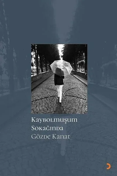 Kaybomuşum Sokağında