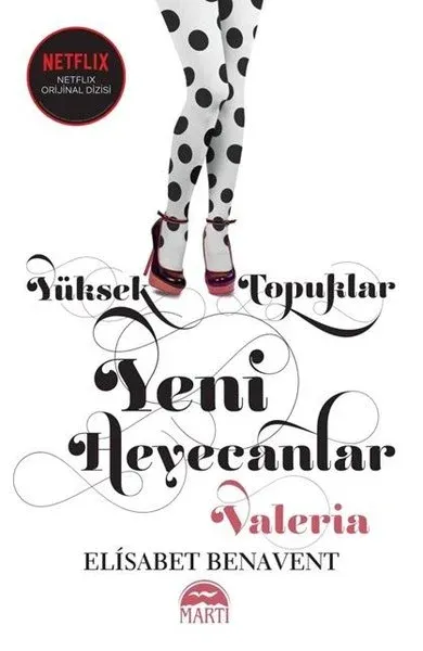 Yüksek Topuklar Yeni Heyecanlar (Ciltli)
