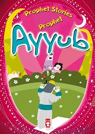 Prophet Ayyub - Prophet Stories